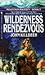 WILDERNESS RENDEZVOUS (Mountain Majesty)