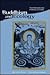 Buddhism and Ecology: The Interconnection of Dharma and Deeds (Religions of the World and Ecology)