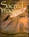 Sacred Images: A Vision of Native American Rock Art