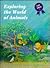 Exploring the World of Animals by Penny Raife Durant