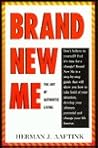 Brand New Me: The Art of Authentic Living