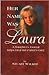 Her Name Was Laura: A Daugh...