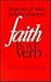 Faith Is a Verb: Dynamics o...