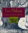 Live Oaking: Sout...