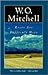 Roses Are Difficult Here by W.O. Mitchell