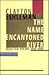 The Name Encanyoned River: Selected Poems 1960-1985