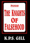 Punjab, the knights of falsehood (Paperback)