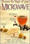 Discover the Magic of Your Microwave