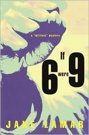 If 6 Were 9: A "Militant" Mystery (Hardcover)