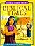 Biblical Times (If You Were There)