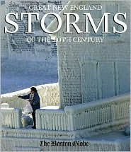 Great New England Storms of the 20th Century (Hardcover)