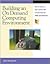 Building an On Demand Computing Environment with IBM: How to Optimize Your Current Infrastructure for Today and Tomorrow (MaxFacts Guidebook series)