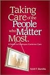 Taking Care of the People Who Matter Most: A Guide to Employee-Customer Care