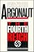 The Fourth Reich: The Menace of the New Germany (Argonaut 2)
