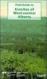 Field Guide to Ecosites of West-Central Alberta