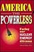 America the Powerless: Facing Our Nuclear Energy Dilemma