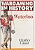 Waterloo by Charles  Grant