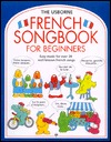 The Usborne French Songbook For Beginners (Paperback)