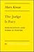 The Judge Is Fury: Dislocation and Form in Poetry (Poets on Poetry Series)