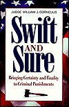 Swift and Sure: Bringing Certainty and Finality to Criminal Punishments (Hardcover)