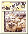 Heartland Baking from the Midwest's Best Cooks Heartland Baking from the Midwest's Best Cooks