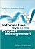 Information Systems Project Management With Infotrac: How To Deliver Function And Value In Information Technology Projects
