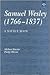 Samuel Wesley (1766-1837): A Source Book: A Source Book