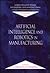 Computer-Aided Design, Engineering, and Manufacturing: Systems Techniques and Applications, Volume VII, Artificial Inte