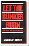 Let the Bunker Burn: The Final Battle With Move