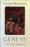 Genesis: A Latvian Childhood
