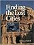 Finding the Lost Cities
