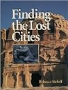 Finding the Lost Cities: Archaeology and Ancient Civilizations