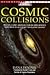 Cosmic Collisions (Scientific American Focus Book)