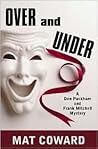 Over and Under: A Don Packham and Frank Mitchell Mystery (Five Star First Edition Mystery Series)