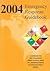 2004 Emergency Response Guidebook: A Guidebook For First Responders During The Initial Phase Of A Dangerous Goods/Hazardous Materials Incident