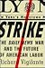 Strike: The Daily News War and the Future of American Labor