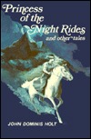 Princess of the night rides and other tales (Paperback)