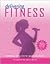 Delivering Fitness: Your Guide to Health And Strength Training During Pregnancy