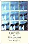 Bergson and Philosophy: An Introduction (Paperback)