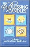 The Blessing Candles by Gaynell Bordes Cronin The Blessing Candles by Gaynell Bordes Cronin