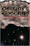 Destiny's Godchild: A Novel of Intrigue and Enchantment in Frankish Gaul (Charlemagne Trilogy, #1)