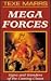 Mega Forces: Signs and Wonders of the Coming Chaos