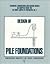 Design of Pile Foundations (Technical Engineering and Design Guides As Adapted from the U.s. Army Corps of Engineers)