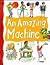 An Amazing Machine (Life Ed...