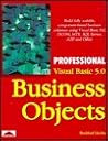 Professional Visual Basic 5.0 Business Objects Professional Visual Basic 5.0 Business Objects