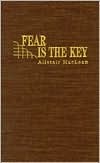 Fear Is the Key