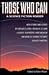 Those Who Can: A Science Fi...