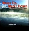 Water Up, Water Down: The Hydrologic Cycle (Carolrhoda Earth Watch Book)