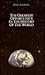 The Greatest Opportunity in the History of the World by John Kalench