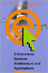 E-Commerce Systems Architecture and Applications (Hardcover)